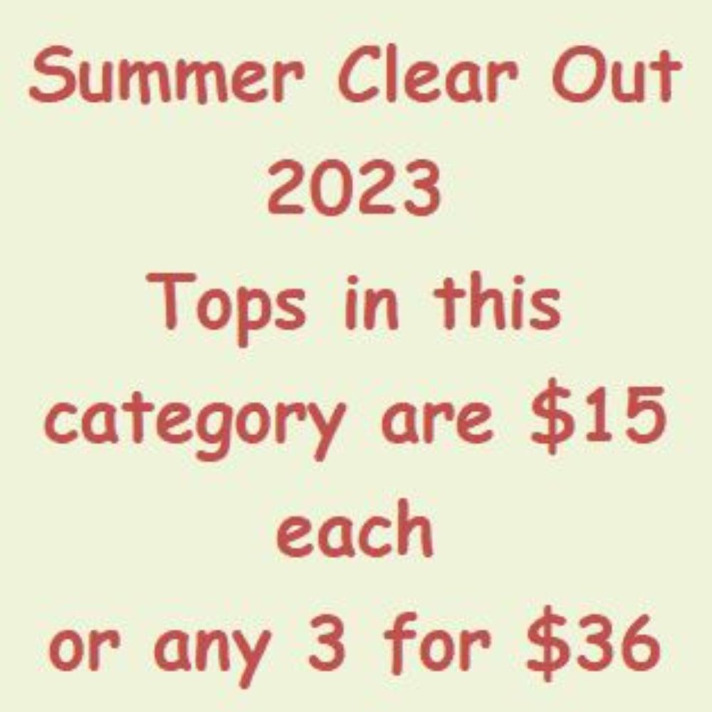 SUMMER CLEAR OUT 2023